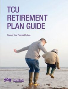 TCU Retirement Plan Guide